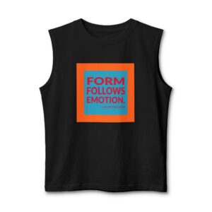 'Form follows emotion.'