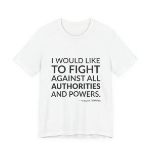 'I would like to fight against all authorities and powers.'