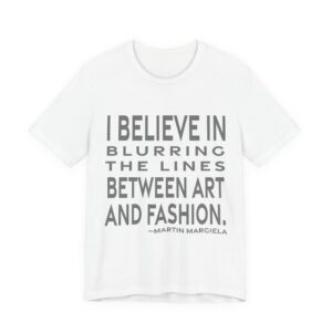 'I believe in blurring the lines between art and fashion.'