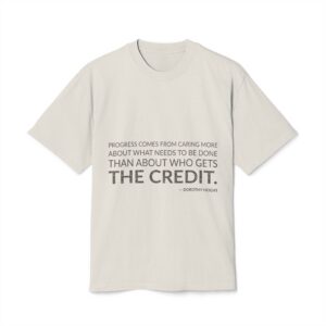 'Progress comes from caring more about what needs to be done than about who gets the credit.'