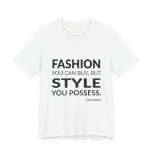 'Fashion you can buy, but style you possess.'